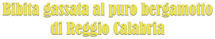 Bergamella - Bibita al bergamotto calabrese - Romanella Drinks S.r.l. - Reggio Calabria - Bibite gassate analcoliche